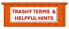 Trashy Terms Hints Dumspter Depot