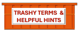 Dumpster Depot Terms and Hints